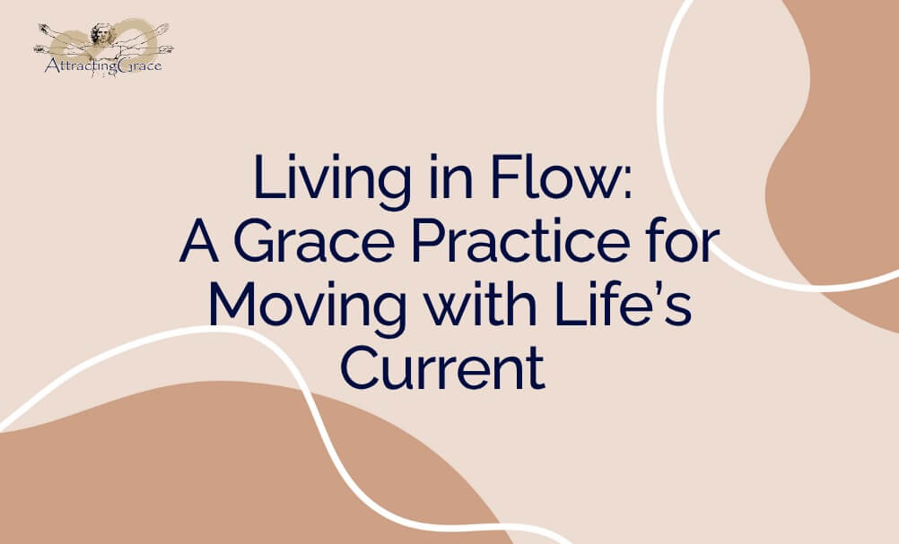 Living in Flow