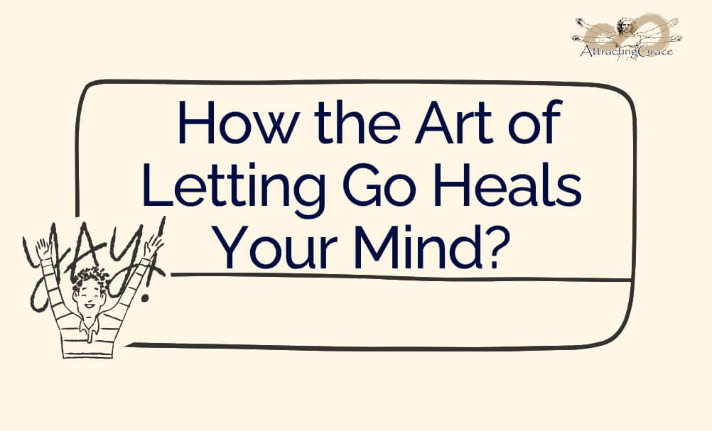 the art of letting go